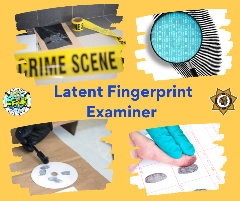 Job Announcement Latent Fingerprint Examiner County of Solano